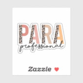 Paraprofessional Gift, Para Teacher Gift Sticker (Vel)