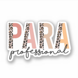 Paraprofessional Gift, Para Teacher Gift Sticker