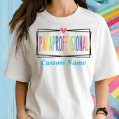 Paraprofessional, Hart, Para, T-shirt