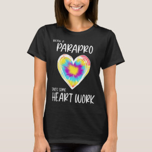 Paraprofessional is Hart Werk Tie Dye Waardering T-shirt