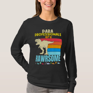 Paraprofessional leraren zijn Geweldige dinosaurus T-shirt