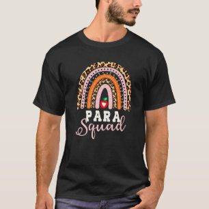 Paraprofessional Life Rainbow Para Squad Teacher P T-shirt