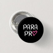 Paraprofessional Para Pro Hart Cadeau Ronde Button 3,2 Cm (Voorkant /achterkant)