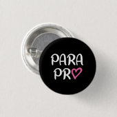 Paraprofessional Para Pro Heart Gift Ronde Button 3,2 Cm (Voorkant /achterkant)