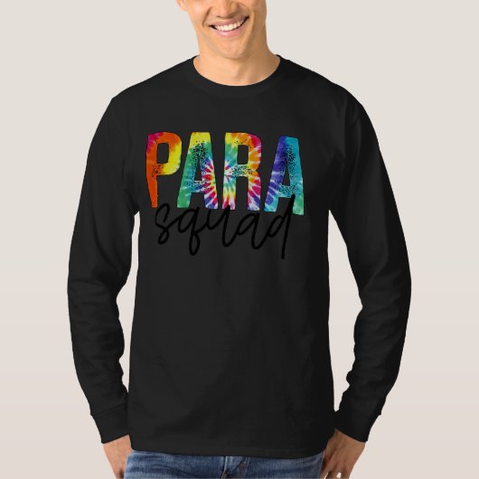 Paraprofessional Para Squad Tie Dye Hippie T-shirt (Voorkant)