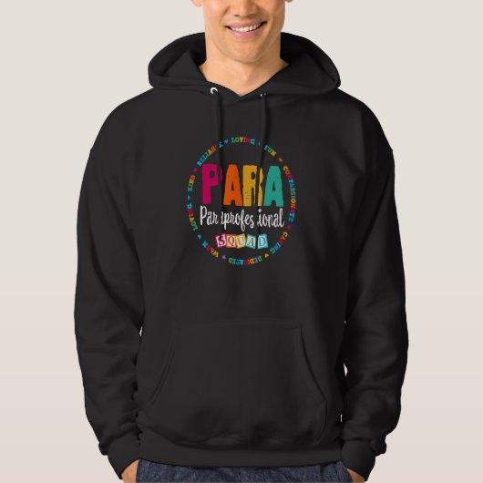 Paraprofessional Squad Teacher Educator Assis Hoodie (Voorkant)