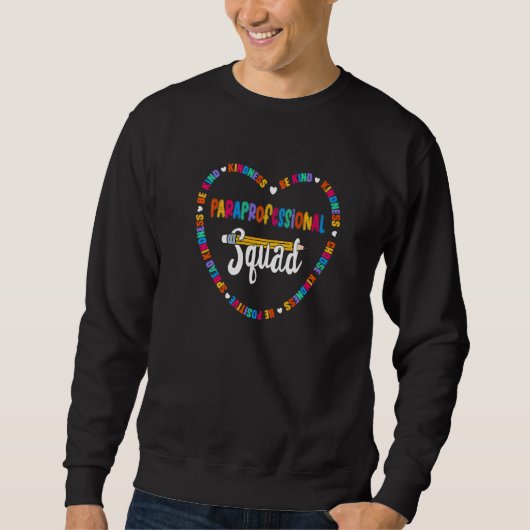 Paraprofessional Squad Team Be Kind School Parapro Trui (Voorkant)