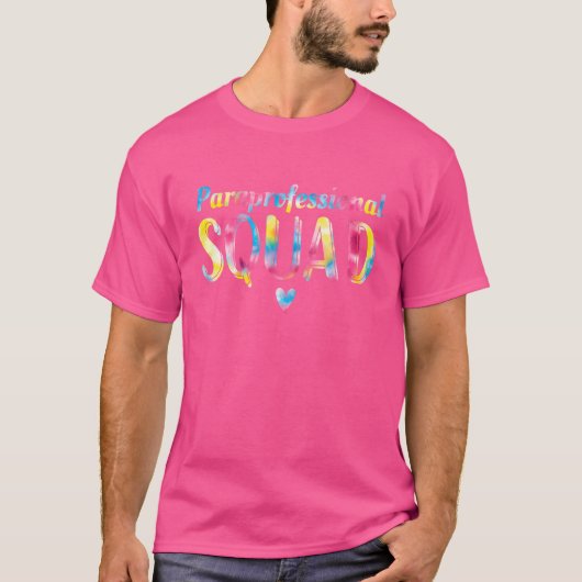 Paraprofessional Squad Tie Dye Para Pro T-shirt (Voorkant)