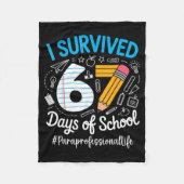Paraprofessional Survived 67 Days Of School Humor  Fleece Deken (Voorkant)