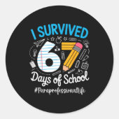 Paraprofessional Survived 67 Days Of School Humor  Ronde Sticker (Voorkant)