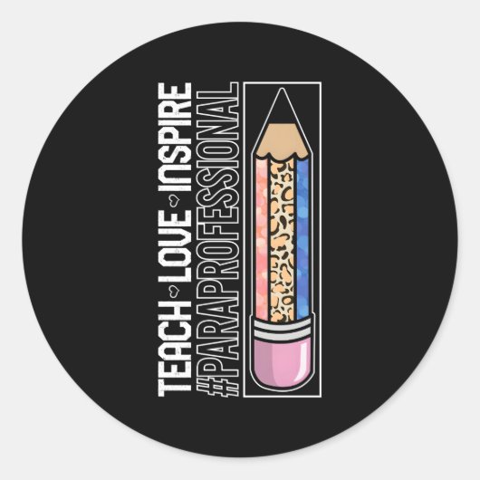 Paraprofessional Teach Inspireren Liefde Para Lera Ronde Sticker (Voorkant)