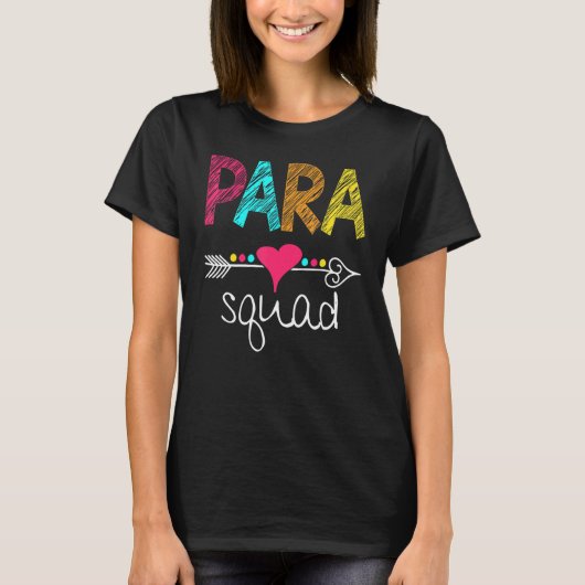 Paraprofessional Teacher Aide Para Squad Teach Lov T-shirt (Voorkant)