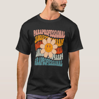 Paraprofessional Teacher Retro Daisy Colorful Back T-shirt