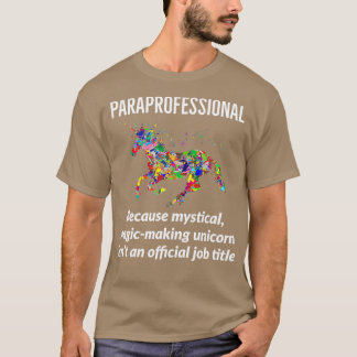 Paraprofessional Unicorn Funny T-shirt