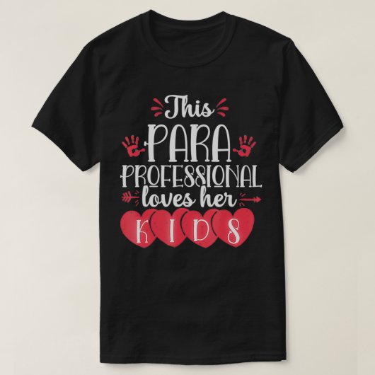 Paraprofessional Valentines Day Kids Para Teacher  T-shirt (Design voorkant)