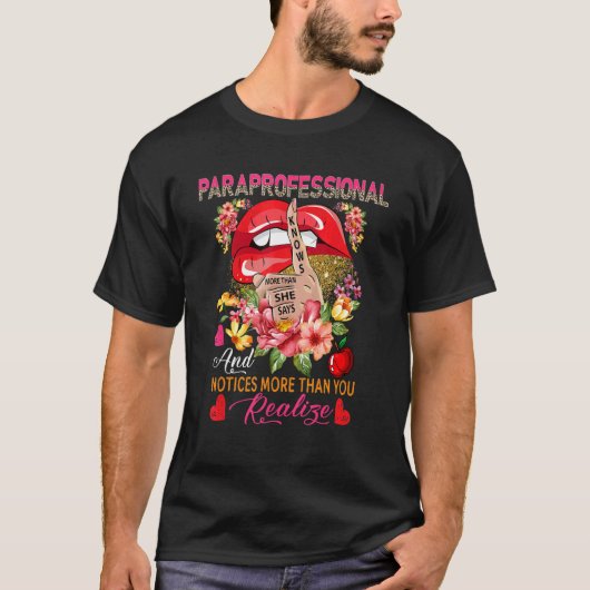 Paraprofessional weet meer dan ze zegt Floral S T-shirt (Voorkant)