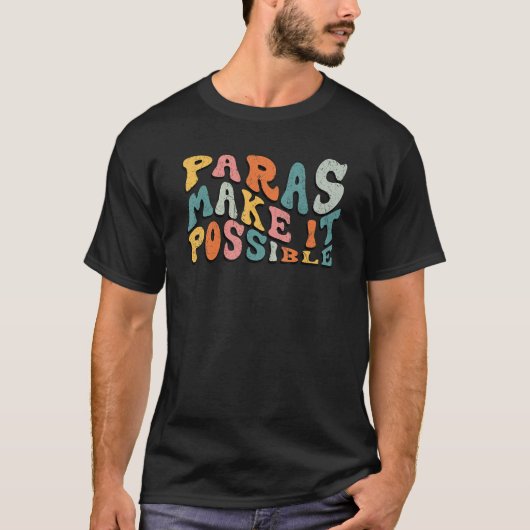 Paras maakt het mogelijk dat een vakleraar als t-shirt (Voorkant)