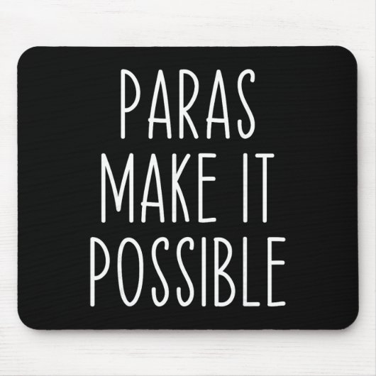 Paras Make It Possible Paraprofessional Teacher Ap Muismat (Voorkant)