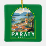 Paraty Brazilië Reizen Kunst Vintage Keramisch Ornament<br><div class="desc">Paraty retro vector reisontwerp. Paraty is een klein stadje aan de Costa Verde,  tussen Rio de Janeiro en São Paulo.</div>