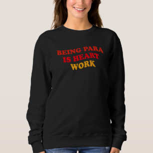 Parawerk Doen Is Hart Werk Cute Retro Leraren Par Trui