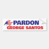 PARDON GEORGE SANTOS punishment too harsh free him Bumpersticker (Voorkant)