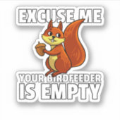 Pardon, je vogelvoer is leeg. Perf Sticker (Voorkant)