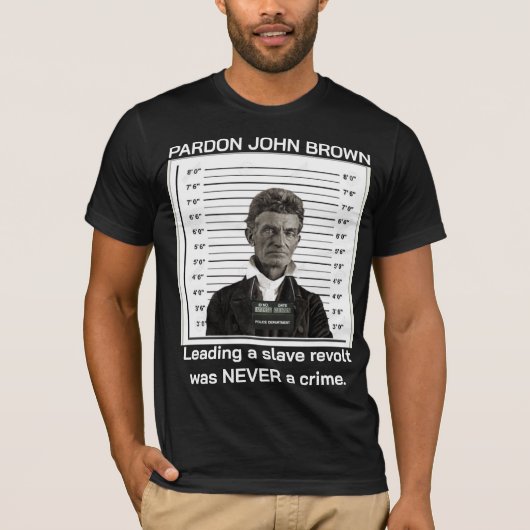 Pardon John Brown T-shirt (ZWART) (Voorkant)