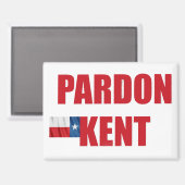 Pardon Kent Magneet (Voorkant / Achterkant)