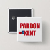 Pardon Kent Vierkante Button 5,1 Cm (Voorkant /achterkant)