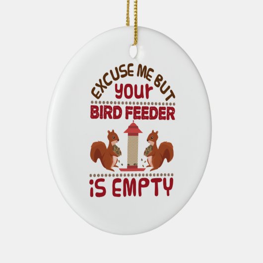 Pardon, maar je vogelvoer leeg keramisch ornament (Rechts)