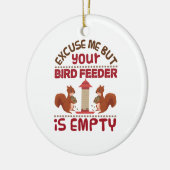 Pardon, maar je vogelvoer leeg keramisch ornament (Links)