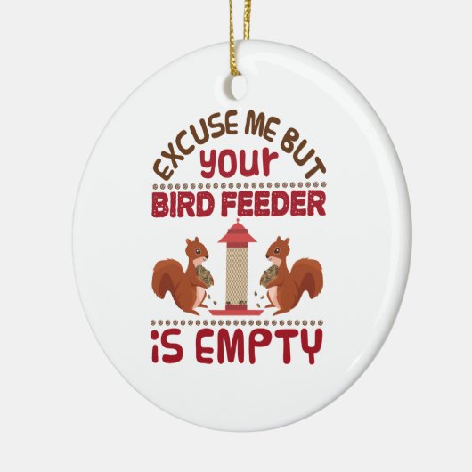 Pardon, maar je vogelvoer leeg keramisch ornament (Links)