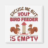 Pardon, maar je vogelvoer leeg magneet (Voorkant)