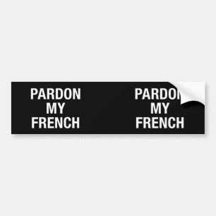 Pardon Mijn Frans Bumpersticker