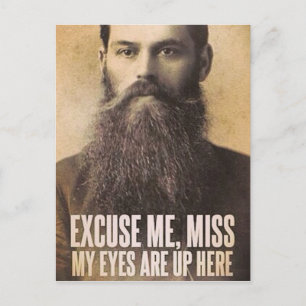 Pardon Miss, mijn ogen zijn hier. Briefkaart