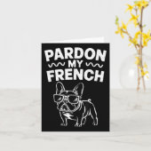 Pardon My French Bulldog Kaart (Gele Bloem)