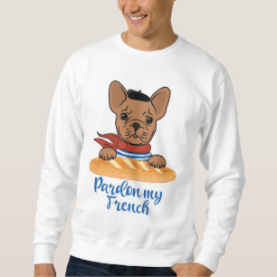 Pardon My French - Funny French Bulldog Trui