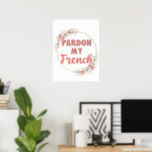 Pardon My French - Funny French Poster (Thuiskantoor)