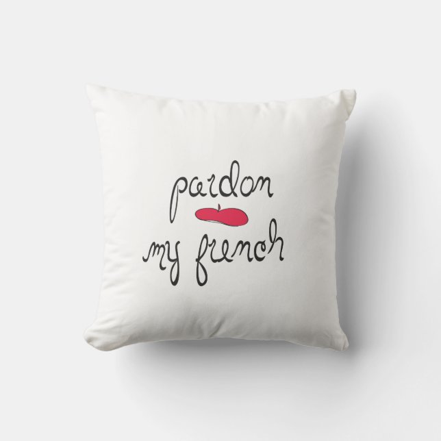 Pardon My French met Beret Kussen (Voorkant)