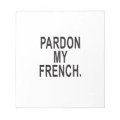 Pardon My French Notitieblok (Voorkant)