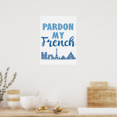Pardon My French - Paris Skyline Poster (Keuken)
