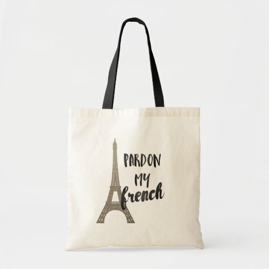 Pardon My French Tote Bag (Voorkant)