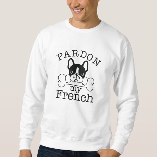 Pardon My French Trui (Voorkant)