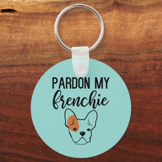 Pardon My Frenchie Button Sleutelhanger (Voorkant)