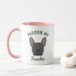 Pardon my Frenchie   Cute Blue French Bulldog Mok
