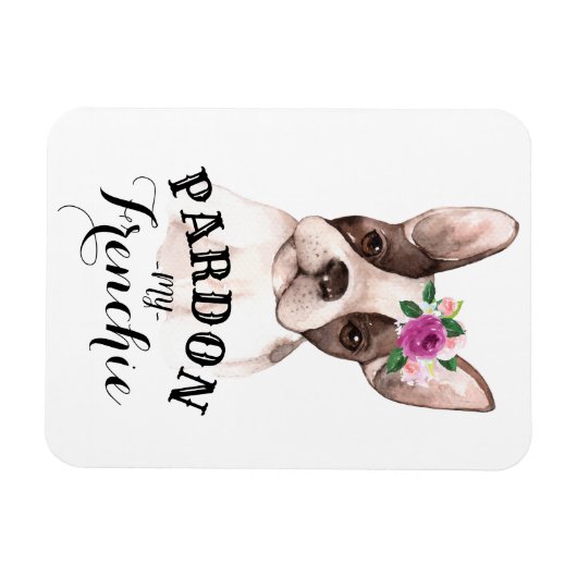 Pardon my Frenchie Magnet Magneet (Horizontaal)