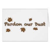 Pardon Our Dust Kaart (Voorkant Horizontaal)