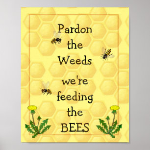 Pardon wieds Fun Garden Quote Poster