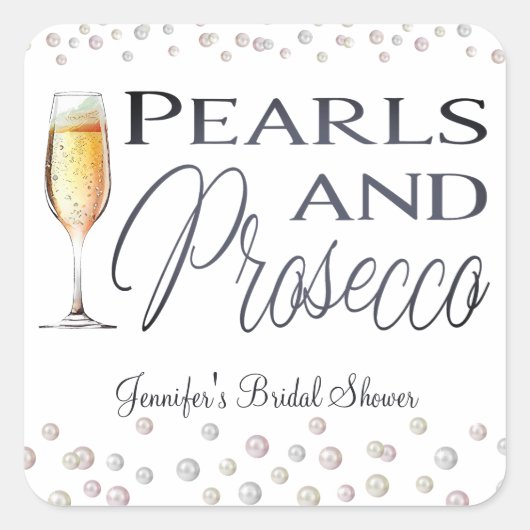 Parel en Prosecco Bruidsfeest Vierkante Sticker (Voorkant)