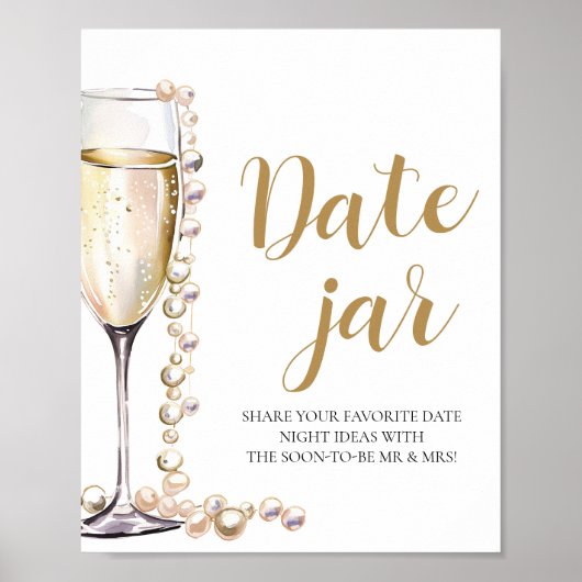 Parels en Prosecco Date Night Ideeën Datum Jar Sig Poster (Voorkant)